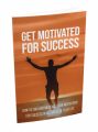 Get Motivated For Success MRR Ebook