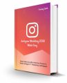 Instagram Marketing 2018 Made Easy Personal Use Ebook