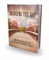 Bridging The Gap MRR Ebook