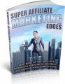 Super Affiliate Marketing Edges PLR Ebook