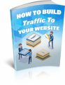 Build Traffic To Your Website MRR Ebook
