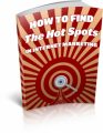 Find The Hot Spots In Internet Marketing MRR Ebook