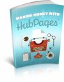 Making Money With Hubpages MRR Ebook