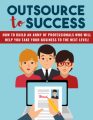 Outsource To Success PLR Ebook