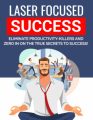 Laser Focused Success PLR Ebook