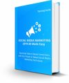 Social Media Marketing Made Easy 2019 Personal Use Ebook