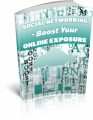Social Networking Boost Your Online Exposure MRR Ebook