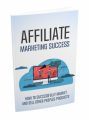 Affiliate Marketing Success MRR Ebook