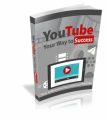 Youtube Your Way To Success Resale Rights Ebook