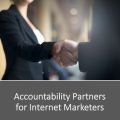 Accountability Partners for Internet Marketers PLR Ebook