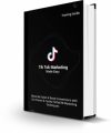 Tiktok Marketing Made Easy Personal Use Ebook