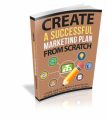 Create A Successful Marketing Plan From Scratch Resale Rights Ebook