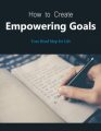 How To Create Empowering Goals PLR Ebook