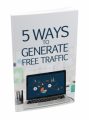 5 Ways To Generate Free Traffic MRR Ebook With Audio