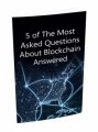 5 Of The Most Asked Questions About Blockchain Answered MRR Ebook With Audio