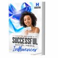 How To Become A Successful Social Media Influencer MRR Ebook