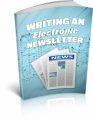 Writing An Electronic Newsletter MRR Ebook