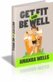 Get Fit And Be Well MRR Ebook