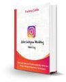Latest Instagram Marketing Made Easy Personal Use Ebook