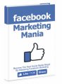Facebook Marketing Mania MRR Ebook