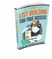 List Building For True Success Resale Rights Ebook