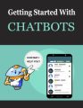 Getting Started With Chatbots PLR Ebook