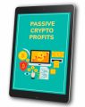 Crypto Passive Profits Personal Use Ebook With Audio & Video