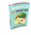 Low Carb Diets For Fast Weight Loss Resale Rights Ebook