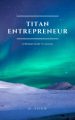 Titan Entrepreneur MRR Ebook