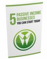5 Passive Income Business You Can Start Today MRR Ebook With Audio