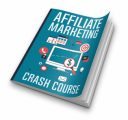 Affiliate Marketing Crash Course MRR Ebook With Audio