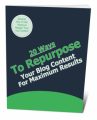 20 Ways To Repurpose Your Blog Post Content PLR Ebook