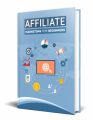 Affiliate Marketing For Beginners PLR Ebook