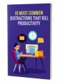 10 Most Common Distraction That Kill Productivity MRR Ebook With Audio