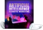 Artificial Intelligence In Digital Marketing MRR Ebook With Audio
