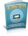 Affiliate Marketing A To Z PLR Ebook