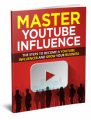 Master Youtube Influence MRR Ebook