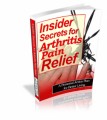 Insider Secrets for Arthritis Pain Relief Plr Ebook