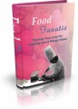 Food Fanatic Give Away Rights Ebook