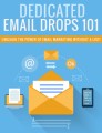 Dedicated Email Drops 101 Plr Ebook