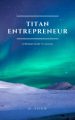 Titan Entrepreneur MRR Ebook