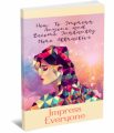 Impress Everyone MRR Ebook