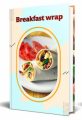 Breakfast Wrap PLR Ebook